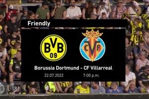 热身赛-莫雷诺破门楚克乌泽替补建功 比利亚雷亚尔2-0多特蒙德