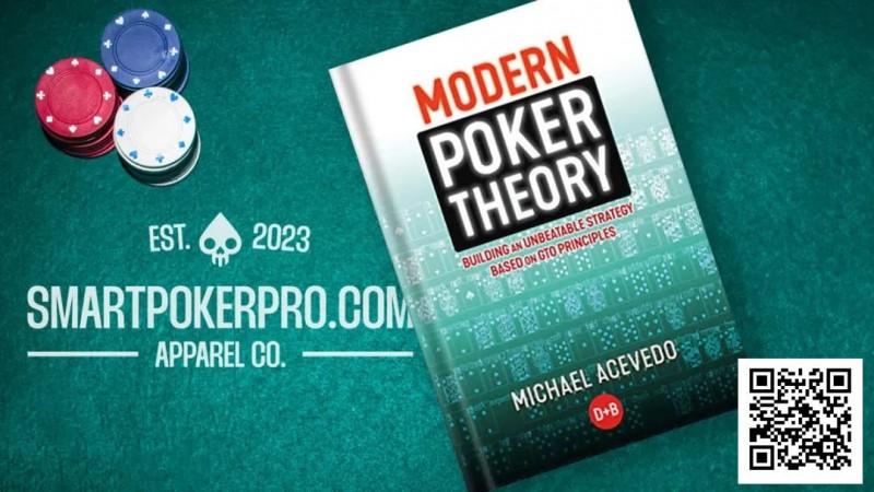 【EV扑克】《现代扑克理论》浓缩版:一分钟读懂全书精髓!