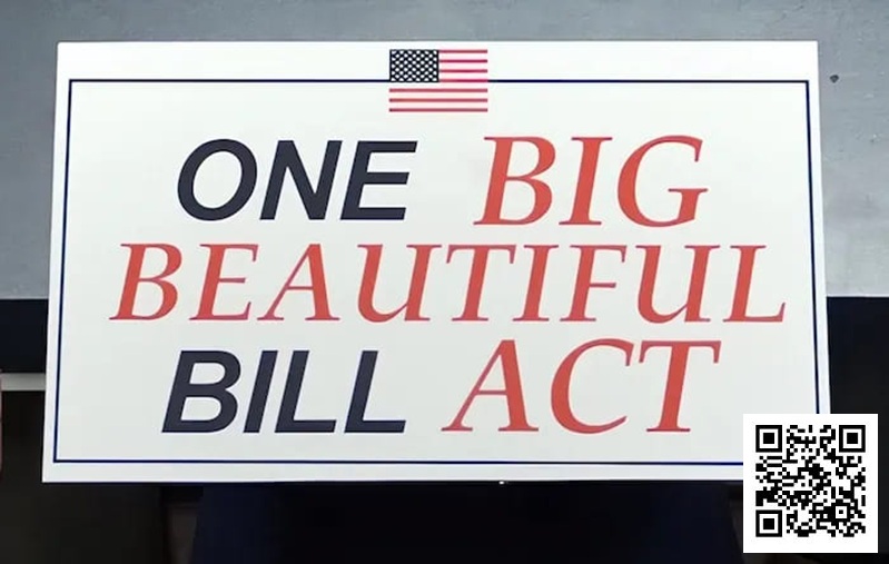 【EV扑克】要变天了！《大漂亮法案》恐对美国扑克圈造成毁灭性打击